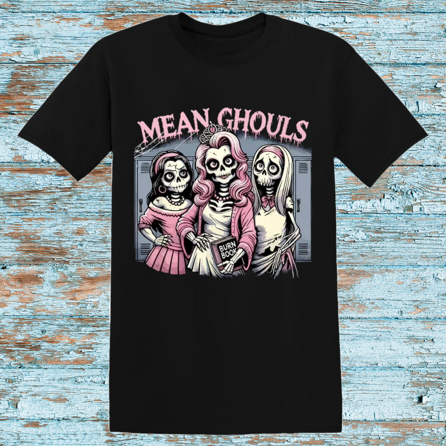 Mean Ghouls Halloween T-Shirt – Funny Skeletons & Burn Book Graphic Tee – Spooky Halloween Parody Shirt